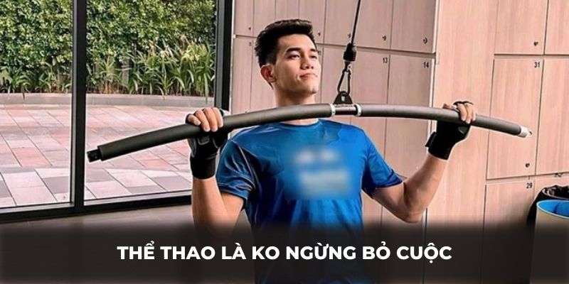 Thể thao là không ngừng bỏ cuộc